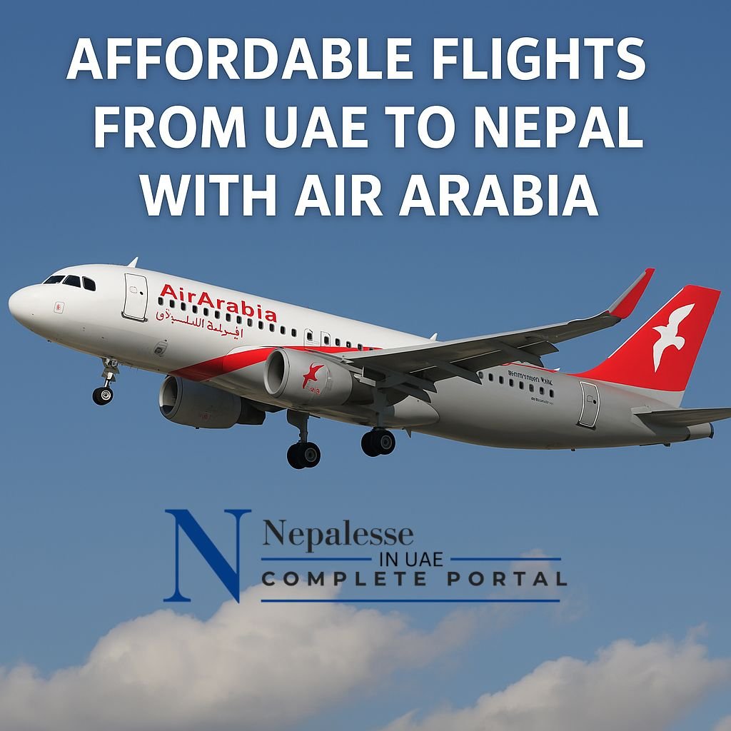 Air Arabia: A Lifeline for Nepalese in the UAE with Affordable Flights to Kathmandu, Nepal