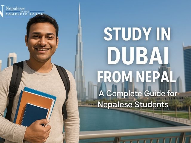 Study in Dubai from Nepal – A Complete 2025 Guide for Nepalese Students