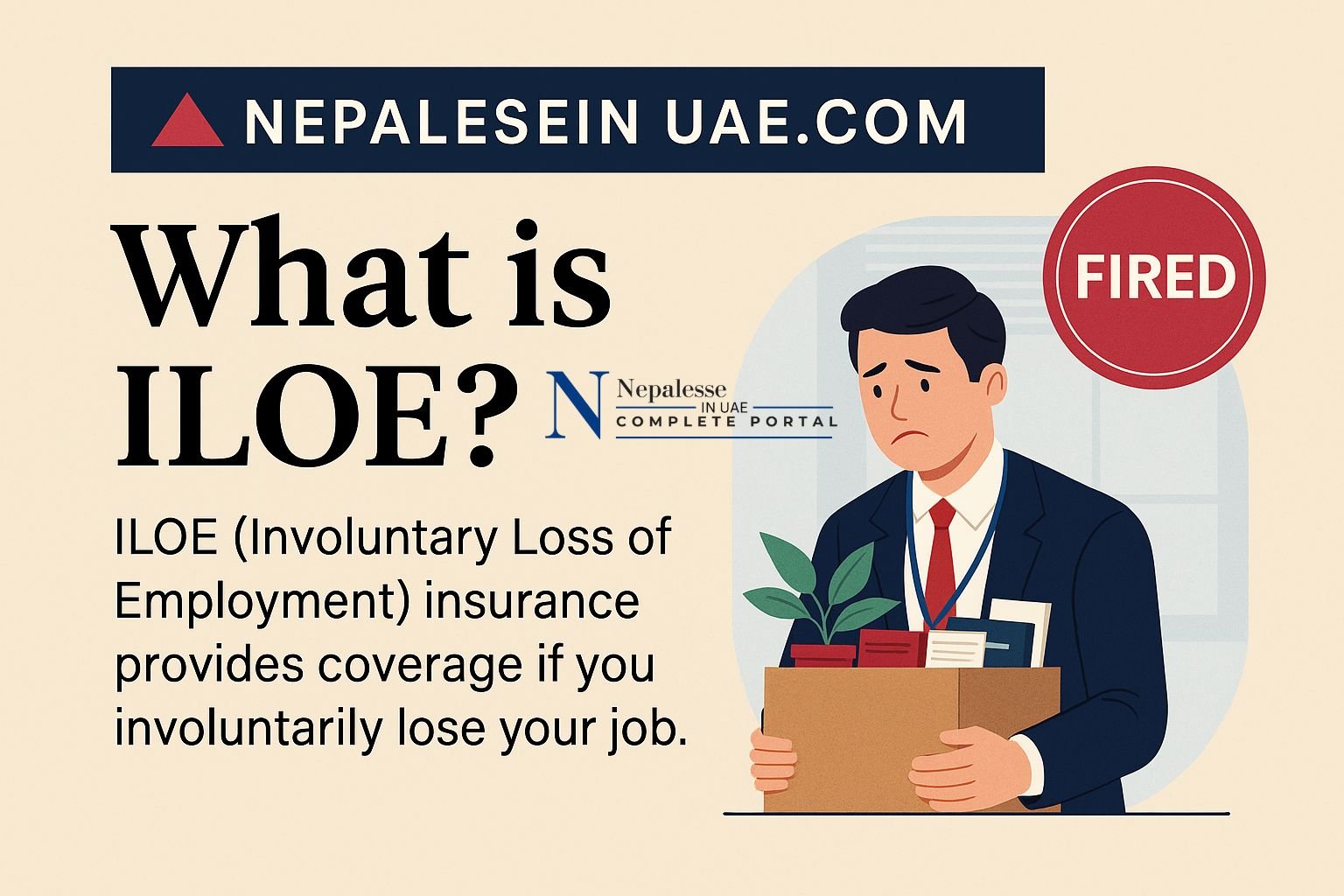 What is ILOE? Job Loss Insurance in the UAE Every Nepali Worker Must Know