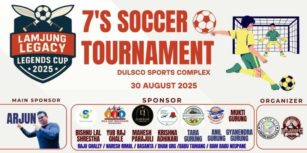 Lamjung Legacy Legends Cup 2025: 7’s Soccer Tournament Set to Kick Off in Dubai