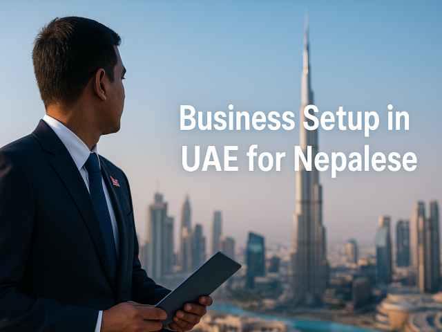Business Setup in UAE for Nepalese: Complete Guide 2025