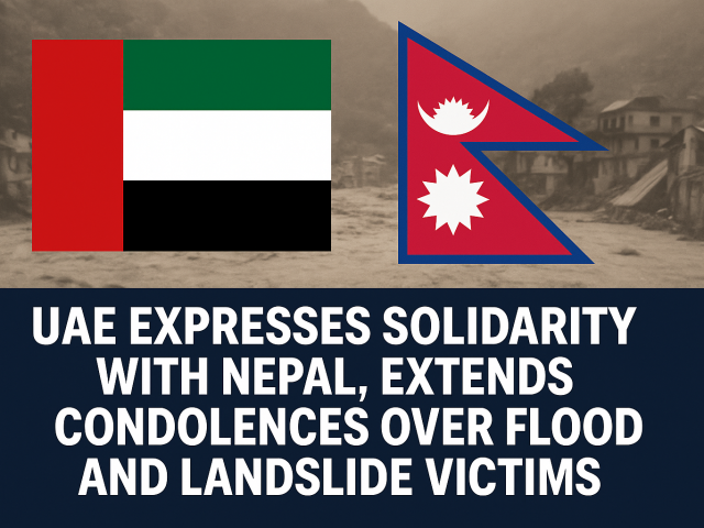 UAE Expresses Solidarity with Nepal, Extends Condolences over Flood and Landslide Victims