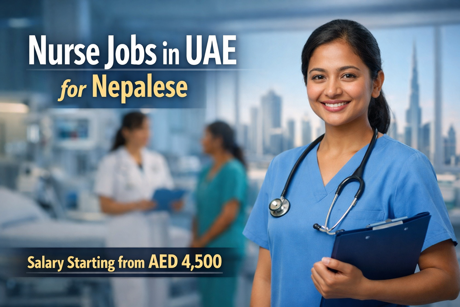 Nurse Job Opportunities in the UAE for Nepalese: Starting Salary from AED 4,500