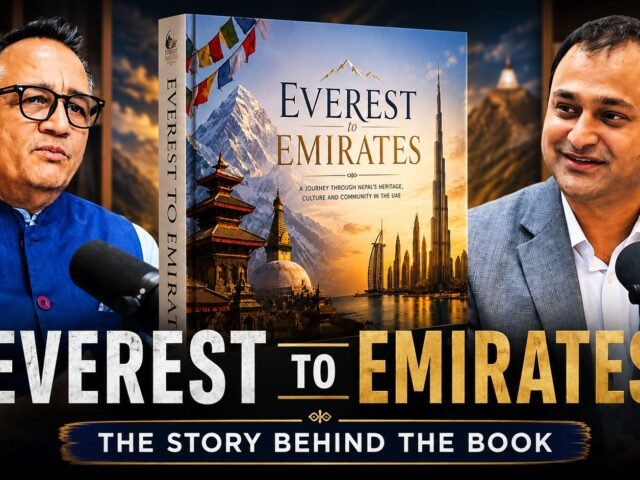 Everest to Emirates: Shekhar Chapagain Interviews Author Vikas Bhargava